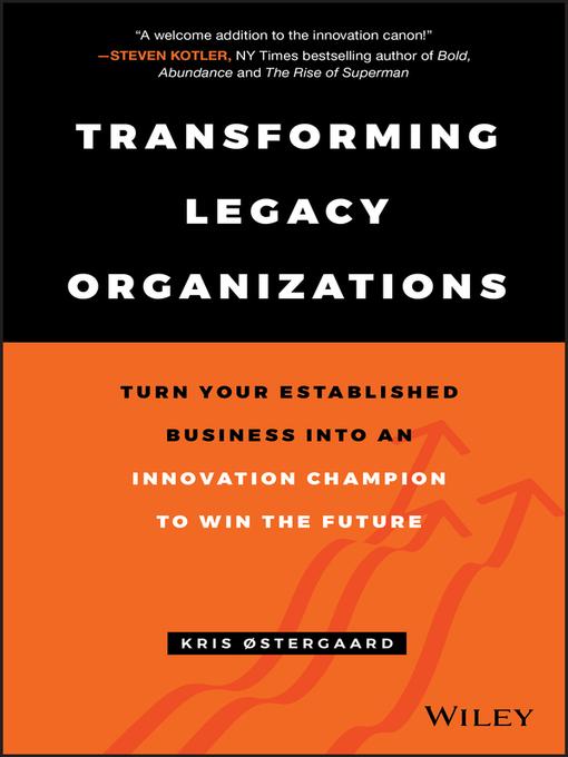 Title details for Transforming Legacy Organizations by Kris Østergaard - Available